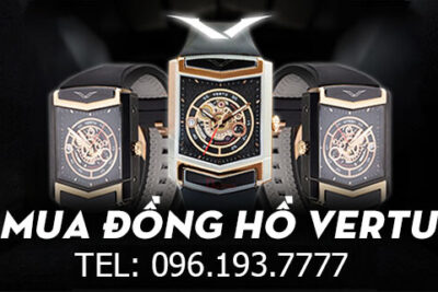 Thu mua đồng hồ Vertu ( Vertu Watch) cũ Hà Nội giá cao