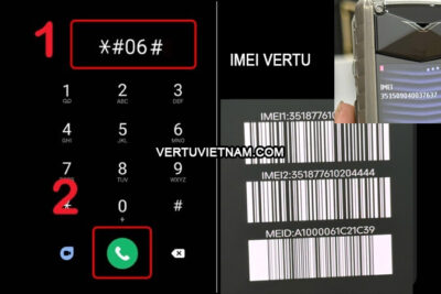 5 cách kiểm tra điện thoại Vertu chính hãng